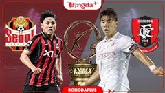 Nhận định bóng đá FC Seoul vs Bucheon, 17h30 ngày 25/8: Seoul duy trì ngôi đầu